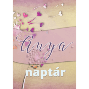 A5 Borító - Anya naptár csupaszív