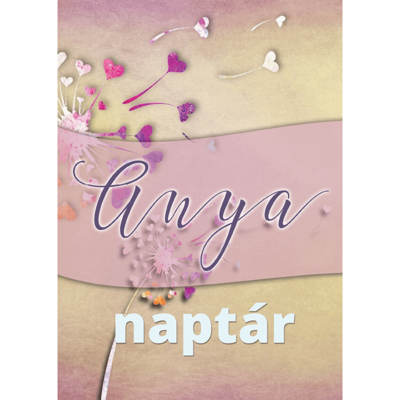 A5 Borító - Anya naptár csupaszív 1 a5 korongos fuzet fedlap eleje anya naptar csupasziv